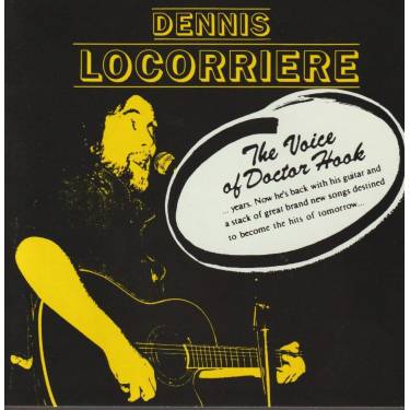 LOCORRIERE DENNIS - THE VOICE OF DR HOOK