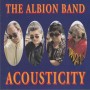 ALBION BAND THE - ACOUSTICITY