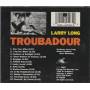 LONG LARRY - TROUBADOUR