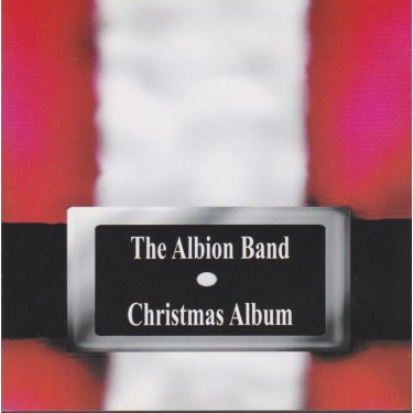 ALBION BAND THE - CHRISTMAS ALBUM