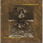 LOUDHOUSE - FOR CRYING  OUT LOUD