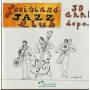 LOUISIANA JAZZ CLUB - 30 ANNI DOPO …