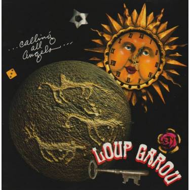 LOUP GAROU -  ... CALLING ALL ANGELS