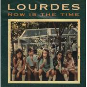 LOURDES - NOW IS THE TIME