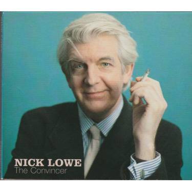 LOWE NICK - THE CONVINCER