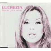 LUCREZIA - FOLLOW YOUR HEART 6 MIXES