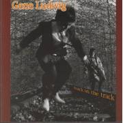 LUDWIG GENE - BACK ON THE TRACK