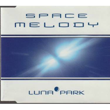 LUNA PARK - SPACE MELODY +3