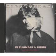 LUNDARI ALDO - PI TUNNARI RIRIRI ( PER TORNARE A RIDERE )