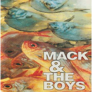 MACK & THE BOYS - MACK & THE BOYS