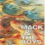 MACK & THE BOYS - MACK & THE BOYS