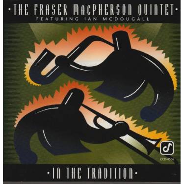 MACPHERSON FRASER QUINTET - IN THE TRADITION