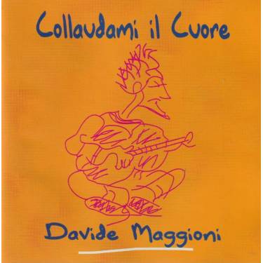 MAGGIONI DAVIDE - COLLAUDAMI IL CUORE