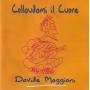 MAGGIONI DAVIDE - COLLAUDAMI IL CUORE