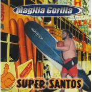 MAGILLA GORILLA - SUPER SANTOS