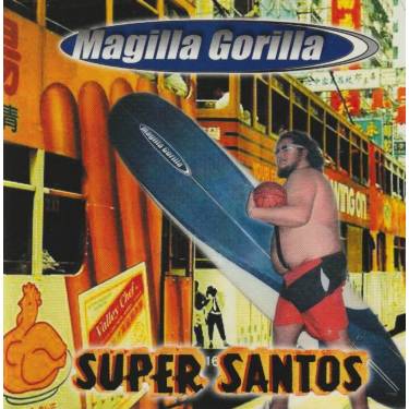 MAGILLA GORILLA - SUPER SANTOS