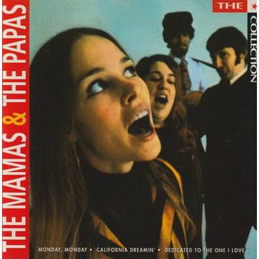 MAMAS AND PAPAS THE - THE COLLECTION