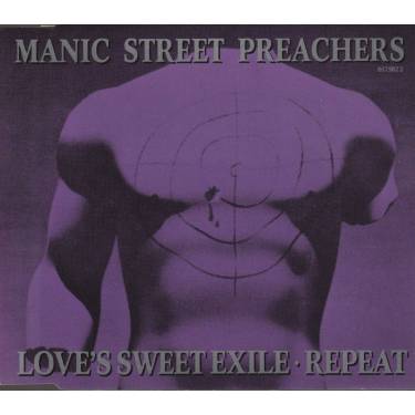 MANIC STREET PREACHERS - LOVE’S SWEET EXILE - REPEAT  + 1