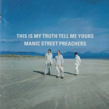 MANIC STREET PREACHERS - THIS IS MY TRUTH TELL ME YOURS