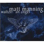 MANNING MATT - WALTZIN AN ANGEL +2