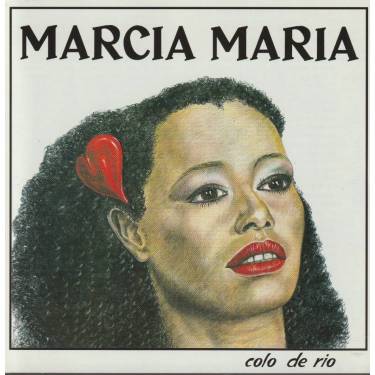 MARCIA MARIA - COLO DE RIO
