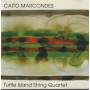 MARCONDES CAITO TURTLE ISLAND STRING QUARTET - PORTA DO TEMPLO