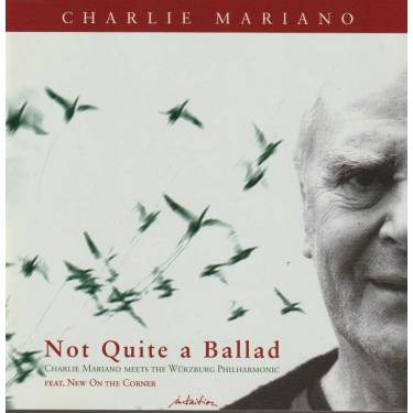 MARIANO CHARLIE - NOT QUITE A BALLAD