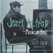 ALFRED JERRY & THE MEDICINE BEAT - ETSI SHON