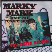 MARKY MARK AND THE FUNKY BUNCH - YOU GOTTA BELIVE