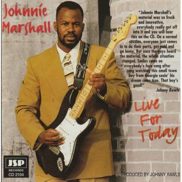 MARSHALL JOHNNIE - LIVE FOR TODAY