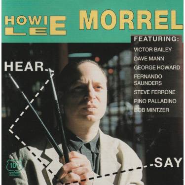 MORREL HOWIE LEE - HEAR SAY