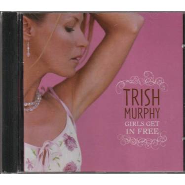 MURPHY TRISH  - GIRLS GET IN FREE