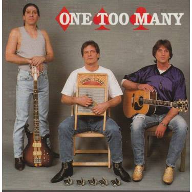ONE TOO MANY - ONE TOO MANY