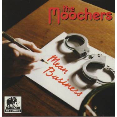 MOOCHERS THE - MEAN BUSINESS