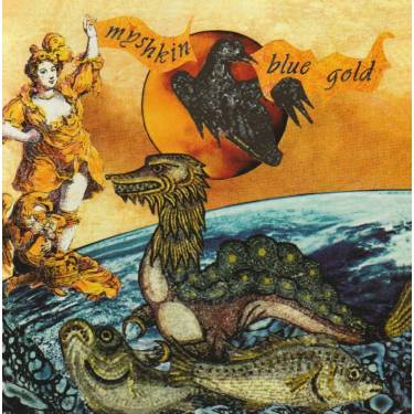 MYSHKIN - BLUE GOLD