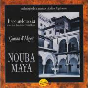 ESSOUNDOUSSIA ( DIR D'ORCHESTRE SAIM HINNI ) - NOUBA MAYA CANAA D’ALGER