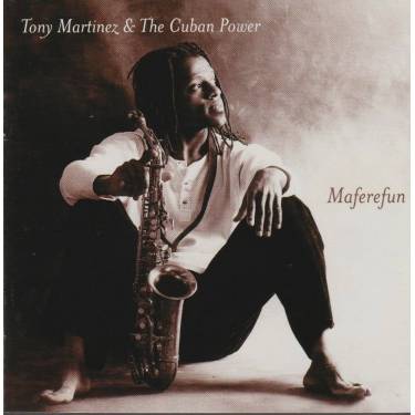 MARTINEZ TONY - MAFEREFUN