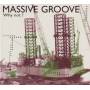 MASSIVE GROOVE - WHY NOT?