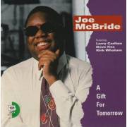 MCBRIDE JOE - A GIFT FOT TOMORROW
