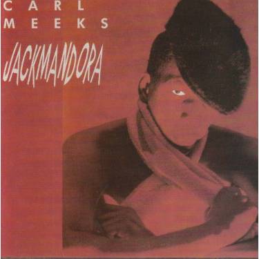 MEEKS CARL - JACKMANDORA