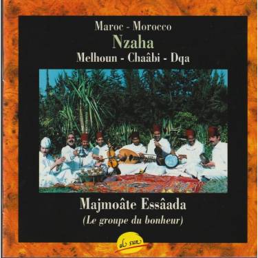 MELHOUM - CHAABI - DQA - NZAHA MAJMOATE ESSAADA ( LE GROUPE DU BONHEUR )