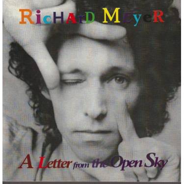 MEYER RICHARD - A LETTER FROM THE OPEN SKY