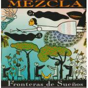 MEZCLA - FRONTERAS DE SUENOS