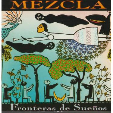 MEZCLA - FRONTERAS DE SUENOS
