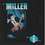 MILLER STEVE - BORN 2B BLUE