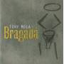 MOLA TONY - BRAGADA’