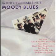 MOODY BLUES - 16 UNFORGETTABLE HITS