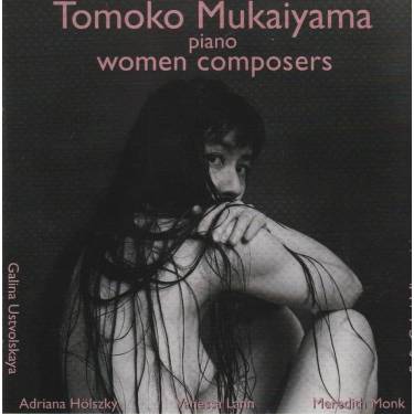 MUKAIYAMA TOMOKO - PIANO WOMEN COMPOSERS