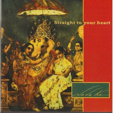 NADAKA - STRAIGHT TO YOUR HEART