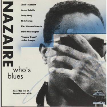 NAZAIRE - WHO’S BLUES